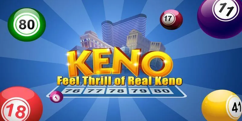 Hướng Dẫn Chơi Game Keno Thắng Lớn Cho Tân Thủ FB88